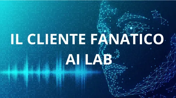 Cliente Fanatico AI LAB (Aprile 2025) – Piernicola de Maria