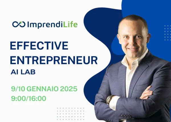 Effective Entrepreneur: AI Lab – Piernicola De Maria
