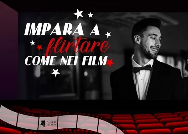 Flirtare come nei Film – PlayLover Academy
