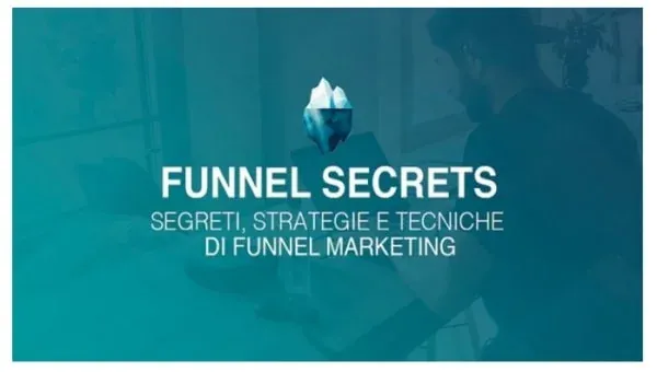 Funnel Secret di Dario Vignali e Luca Mastella (Marketers)